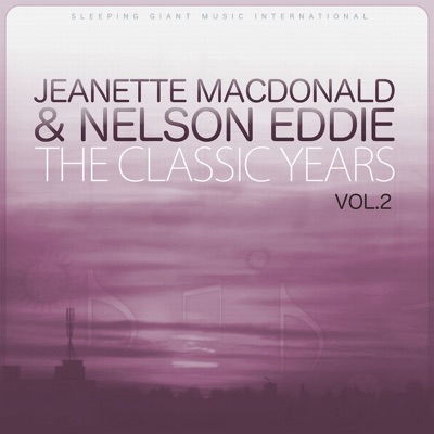 The Classic Years, Vol. 2 - Jeanette MacDonald