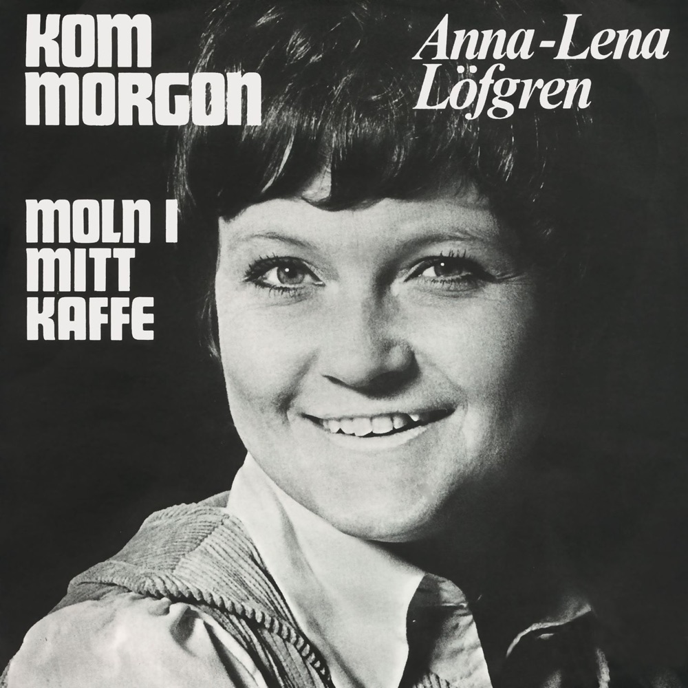 Обложка альбома «Kom morgon - Single» — Anna-Lena Löfgren