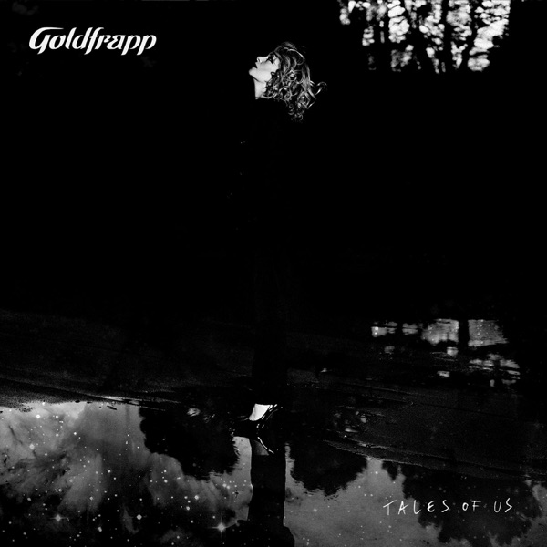 Tales of Us (Deluxe Edition) - Goldfrapp