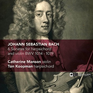 J.S. Bach: 6 Sonatas for Harpsichord and Violin, BWV 1014-1019