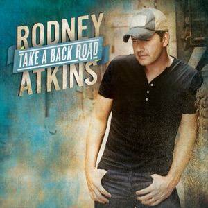 Rodney Atkins - Take a Back Road - Line Dance Musique