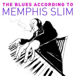 The Blues According To Memphis Slim - Memphis Slim