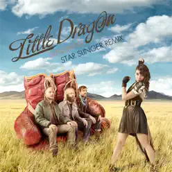 Sunshine (Star Slinger Remix) - Single - Little Dragon