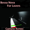 Bossanova For Lovers - Gaetano Romeo