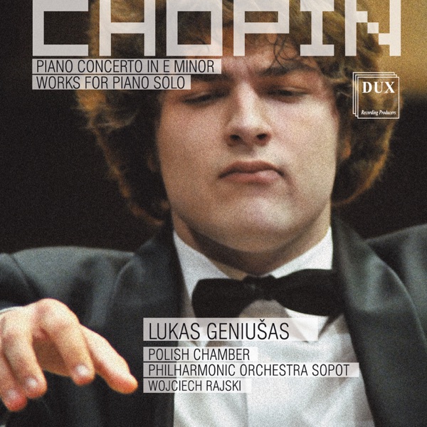 Chopin: Piano Concerto in E Minor - Works for Piano Solo