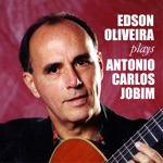 Edson Oliveira - Chega de Saudade (No More Blues)