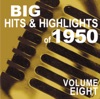 Big Hits & Highlights Of 1950, Vol. 8 artwork