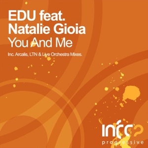 You & Me (feat. Natalie Gioia) - EP