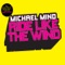 Blinded By the Light - Michael Mind lyrics