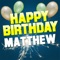 Happy Birthday Matthew (Traditional Version) artwork