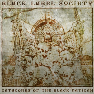 Catacombs of the Black Vatican (Deluxe Edition) - Black Label Society