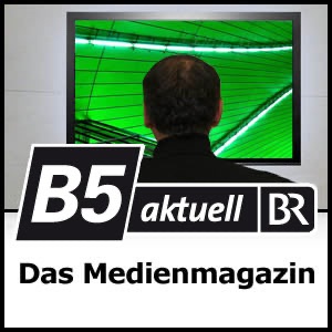Das MedienMagazin - B5 aktuell