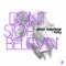 Don't Stop Believin' (KitSch 2.0 Remix) - Stan Courtois & Felly Sax lyrics