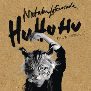 Natalia Lafourcade & Carla Morrison Hu Hu Hu
