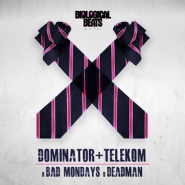 Deadman Dominator & Telekom