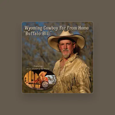 Listen to Buffalo Bill, watch music videos, read bio, see tour dates & more!