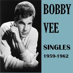 Singles 1959-1962 - Bobby Vee