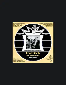 Ascolta Fred Rich and His Orchestra, guarda video musicali, leggi la biografia, vedi le date del tour & altro!