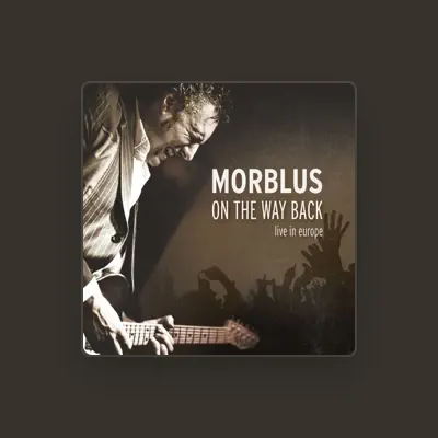 Listen to Morblus, watch music videos, read bio, see tour dates & more!