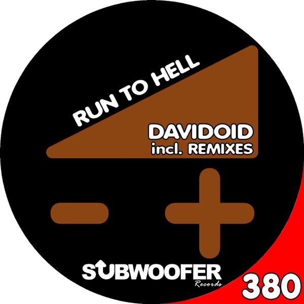 Run to Hell (Remixes) - Single