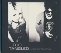 Someone Shot Me — Too Tangled