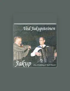 Ακούστε περιεχόμενο από Jakup, παρακολουθήστε μουσικά βίντεο, διαβάστε το βιογραφικό, δείτε ημερομηνίες περιοδείας, και πολλά ακόμη!