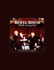 聆聽 Beryl Davis、觀看音樂影片、閱讀小傳、查看巡演日期等！