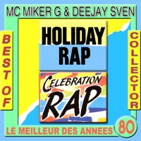 MC Miker G. & DJ Sven - Holiday rap