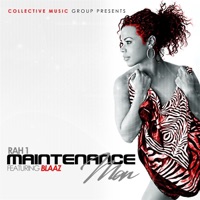 Maintenance Man (feat. Blaaz) - Single - RAH-1