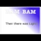 Then There Was Light! - BamBam lyrics