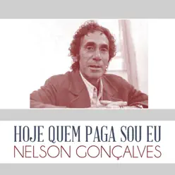 Hoje Quem Paga Sou Eu - Single - Nelson Gonçalves