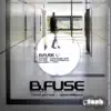 B Fuse - I Heard Your Soul (Original Mix)