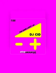 Dj Cid सुनें, म्यूज़िक वीडियो देखें, बायो पढ़ें, दौरे की तारीखें और बहुत कुछ देखें!