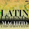 Machito & His Afro-Cubans