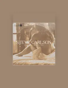 Listen to Steve Carlson, watch music videos, read bio, see tour dates & more!