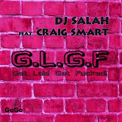 G.L.G.F. (feat. Craig Smart) - EP
