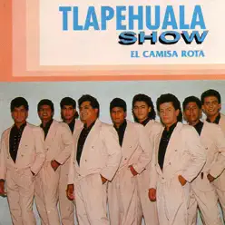 El Camisa Rota - Tlapehuala Show El Camisa Rota - Tlapehuala Show