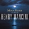 By the Time I Get to Phoenix - Henry Mancini and His Orchestra lyrics