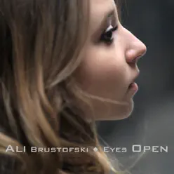 Eyes Open - Single - Ali Brustofski