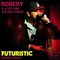 Futuristic (Raspber Remix) - Robery lyrics