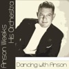 Anson Weeks & His Orchestra - I Could Call You Sweetheart