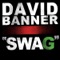 Swag - David Banner lyrics
