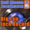 Big Ten-Inch Record - Single