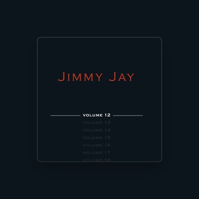 Listen to Jimmy Jay, watch music videos, read bio, see tour dates & more!