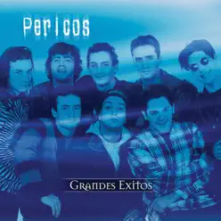 Grandes Éxitos: Los Pericos - Los Pericos