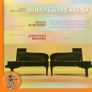 Schubert: Fantasia, Op. 75; Allegro, Op. 144 - Brahms: Sonata Op. 34 (Musiche per due pianoforti)