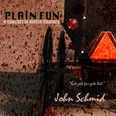 Plain Fun; a Concert in Amish Country
