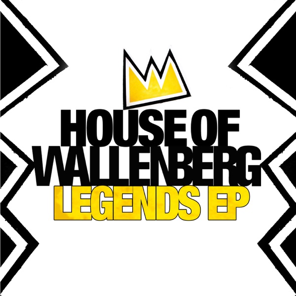 Legends EP - House of Wallenberg