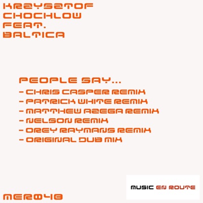 People Say... (Remixes) (feat. Baltica)