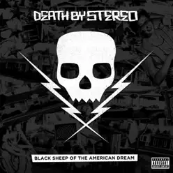 Black Sheep of the American Dream - Death By Stereo